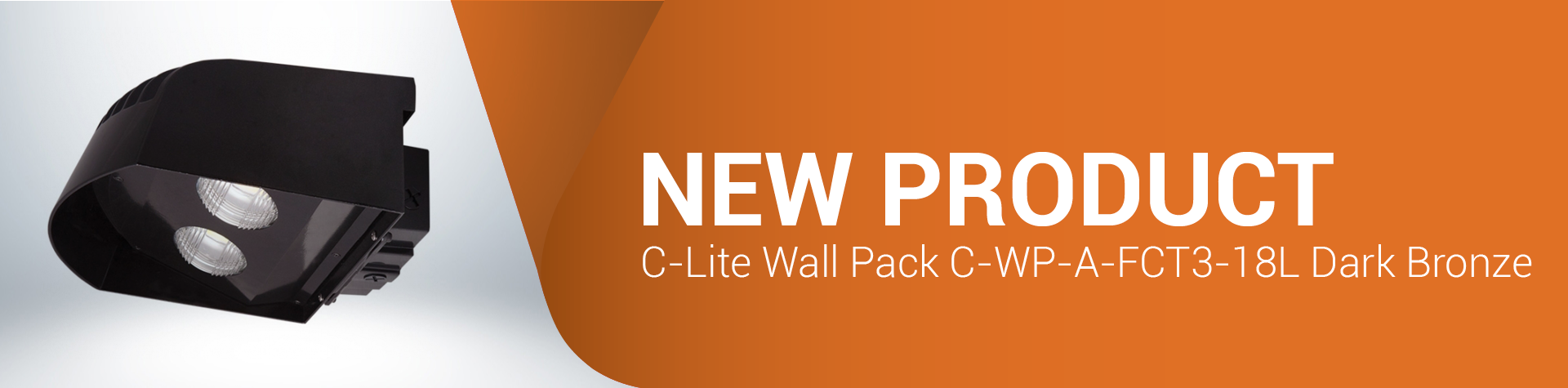 New Product- C-Lite Wall Pack