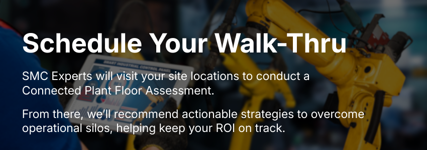 Schedule your Plant Floor Assessment with our experts.